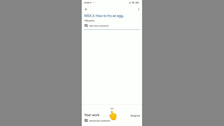 How to Upload Assignments onto Google Classroom on Mobile Phone