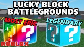 Lucky Block Battlegrounds