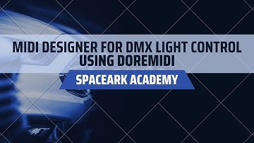 Using MIDI DESIGNER to control DMX lights via DOREMIDI