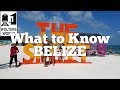 Belize - What to Know Before You Visit Belize