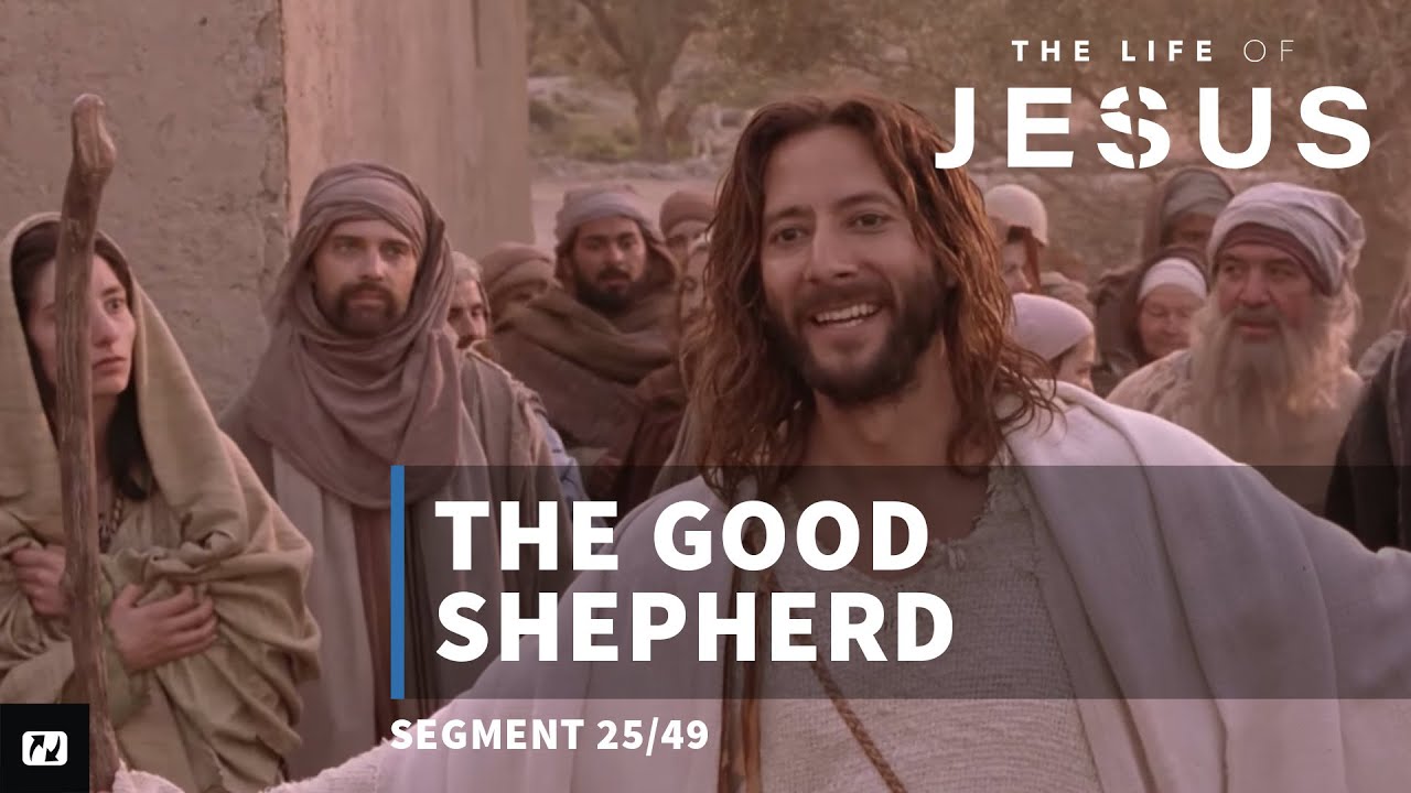 The Good Shepherd | The Life of Jesus | #25 - YouTube