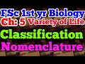 Classification and Nomenclature || biology fsc 1st year || chapter:5 || lecture 7