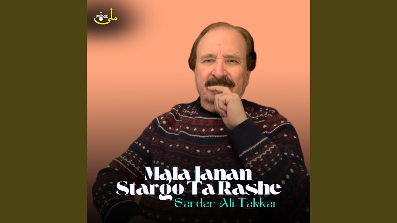 Mala Janan Stargo Ta Rashe