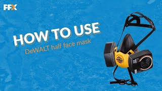 How To Use The Dewalt Half-Face Mask Fitting Filter Dust Mask Face Mask Dewalt Face Mask