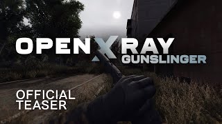 OpenXRay Gunslinger —  Teaser