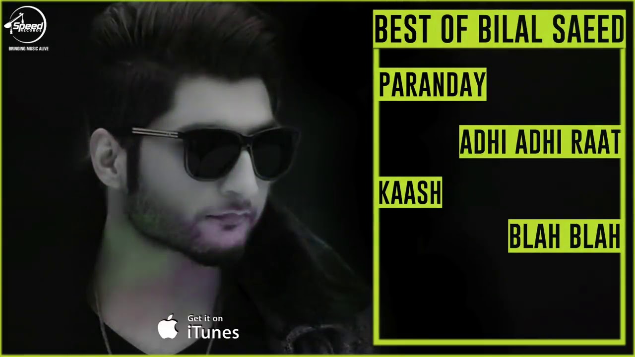 Best Of Bilal Saeed Audio Jukebox Punjabi Song Collection 2017 Speed Records - dj bilal house party roblox id