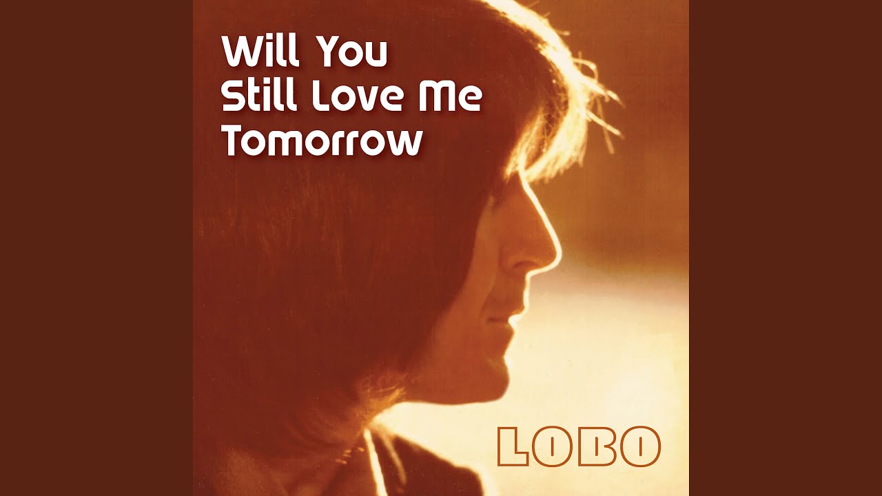 Will You Still Love Me Tomorrow - YouTube