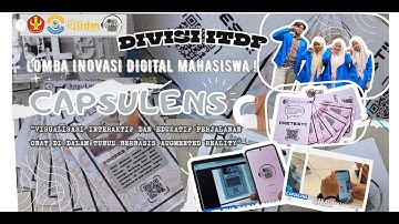 LIDM 2025 - Divisi Inovasi Teknologi Pendidikan - 001028- ARobat -CapsuLens - Proposal