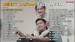 DENNY CAKNAN KEBACUT NYAMAN KOK ISO YO FULL ALBUM 28 SONG