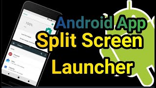 #Android Split Screen Launcher screenshot 4