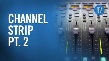 EQ, Pan, Mute, and Faders (Mixer Fundamentals)