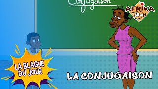 La conjugaison - La blague du jour