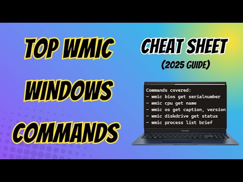 Top WMIC Windows Commands You Must Know (2025 Guide)