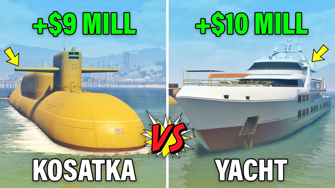 Gta 5 Online Kosatka Vs Yacht Which Is Best Youtube