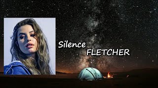 FLETCHER - Silence Lyrics