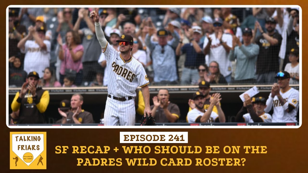 Who should make Padres Wild Card roster 241 YouTube