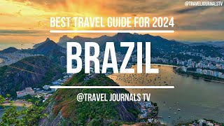 BRAZIL | THINGS TO DO IN BRAZIL WHILE TRAVELING