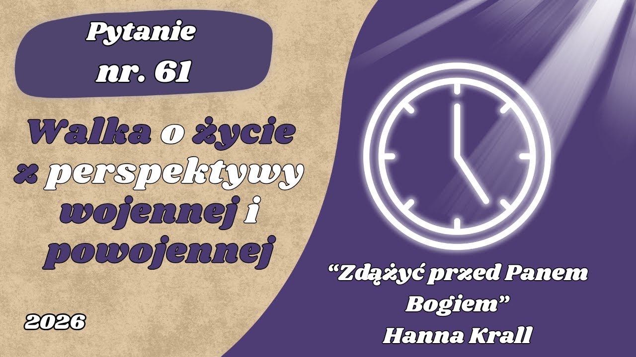 Matura ustna: Walka o życie z perspektywy wojennej i po… — Transcript