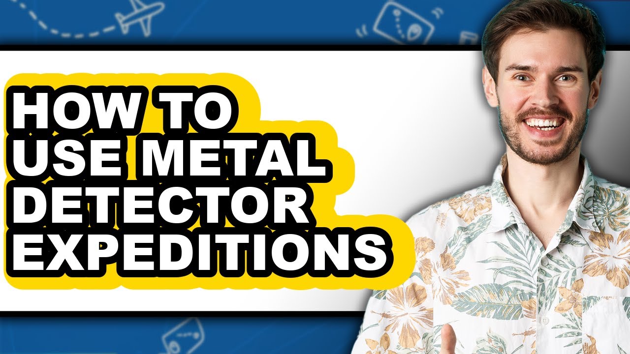 How to Use Metal Detector Expeditions (easy Method)