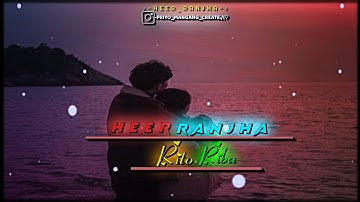 Heer Ranjha/ /Rito Riba //Manipuri Version/XML ⤵️🔰/#Alightmotion_edits /Manipuri New WhatsApp Status