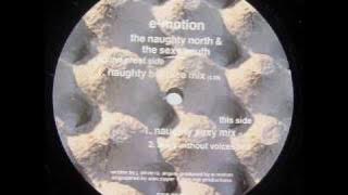 E.Motion - The Naughty North & The Sexy South (Naughty But Nice Mix)
