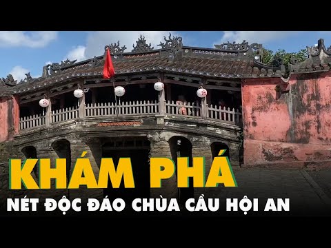 Video: Tham quan Cầu Nhật Bản Hội An ở Việt Nam