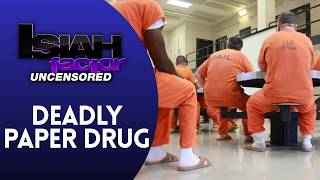 DEADLY NEW DRUG TREND: Inmates Dying from Paper Laced with Toxic Chemicals