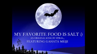 【UTAU Original song】 Spiral_ - my favorite food is salt :) ft. Gahata Meiji