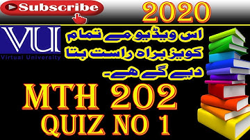 MTH202 Quiz 1 Solution Fall 2020 | Think & Do