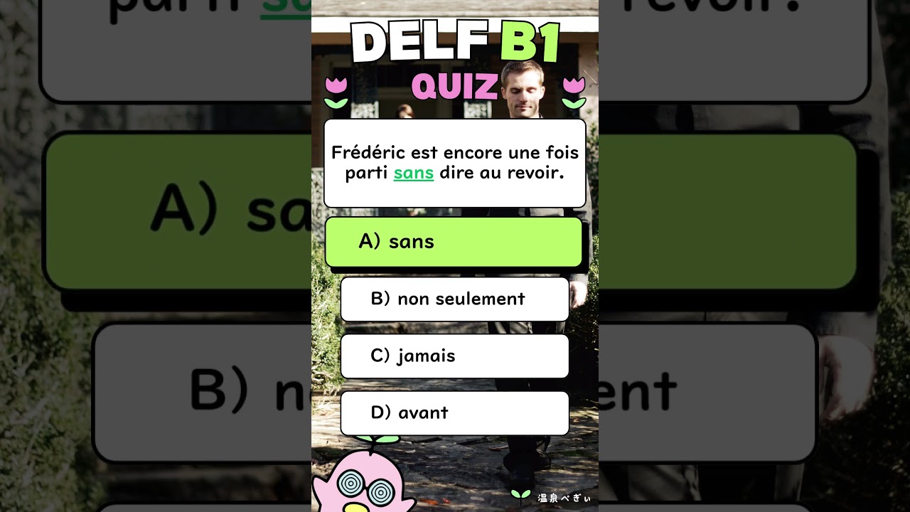 Quiz DELF B1 : Testez vos compétences en français ! - Vol.21 ⚜️✨