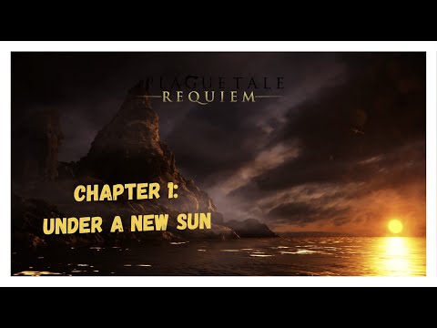 A Plague Tale: Requiem: Under a New Sun Walkthrough