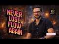 Never lose flow again