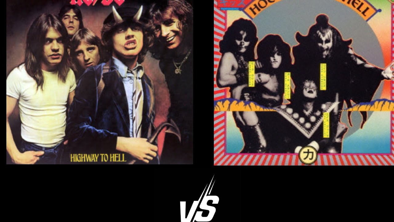 Kiss-Hotter Than Hell vs AC/DC-Highway to Hell