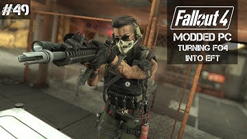 Turning Fallout 4 into Escape From Tarkov • Decorative Disaster