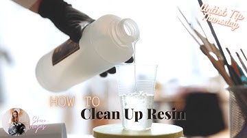 How To Clean Up EPOXY RESIN 2 Different Ways