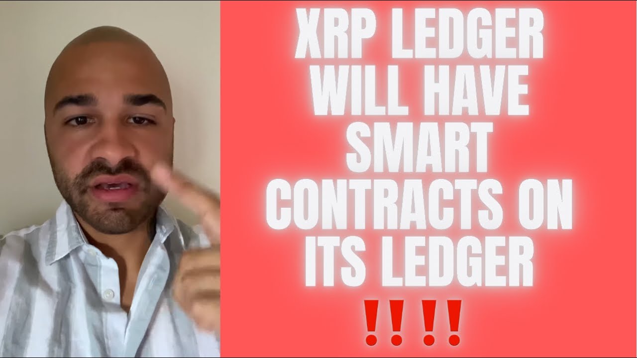 XRP LEDGER WILL HAVE SMART CONTRACTS Everything Will Be On The XRPL XRP LEDGER WILL HAVE SMART CONTRACTS Everything Will Be On The XRPL