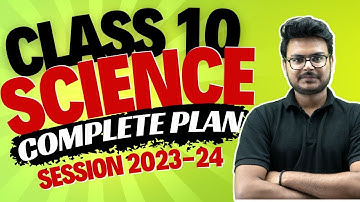 How to Prepare for Class 10th Science? | CBSE Board 2023-24 | Syllabus Discussion and Board Strategy