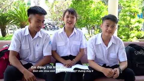 Trường CĐ GTVT Đường thủy II Đồng hành vì tương lại của bạn