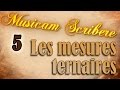 Musicam scribere n5  les mesures ternaires