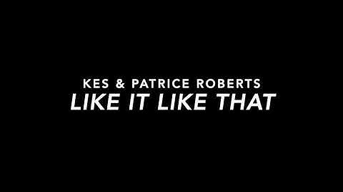 Thumbnail of Kes & Patrice Roberts - Like It Like That