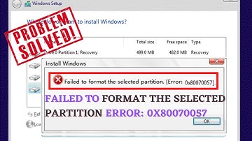 Failed to format the selected partition 0x80070057