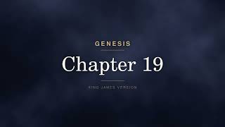 Genesis 19 (KJV) — Audio Bible with On-Screen Text