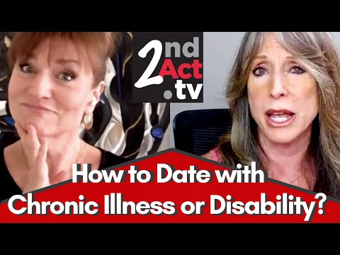 Dating Over 50: Dating Advice for Men and Women with Chronic Health Issues or Disability!