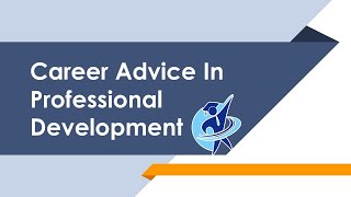 Career Advice in Professional Development | Next Innovation Asia - Leading HR Training Center