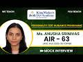 Ms. ANUSHA SRINIVAS | AIR - 63 UPSC IFoS 2025 - 26 | PTGP 2025- 26 | KingMakers IAS Academy