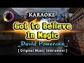Got to Believe in Magic "David Pomeranz" [Karaoke Version] #karaoke   Original Music Instrument...