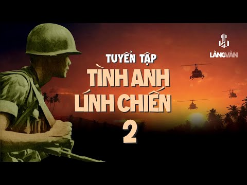 Video Tình Anh Lính Chiến 2 (Tuyển Tập) | Duy Khánh, Thanh... - youtube