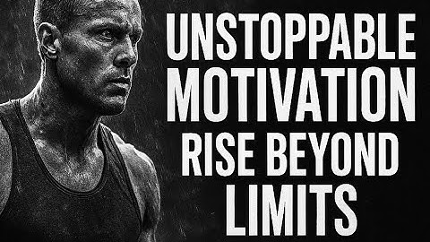 Unstoppable Motivation: Rise Beyond Limits #motivationalspeech #successmindset #motivation