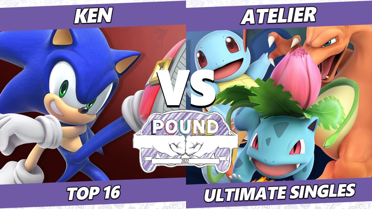Pound 2022 Top 16 - Atelier (Pokemon Trainer) Vs. KEN (Sonic) SSBU Smash Ultimate Tournament