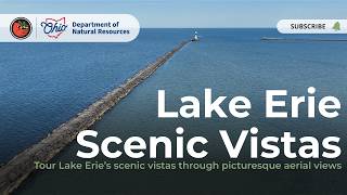 Tour Lake Eries Scenic Vistas